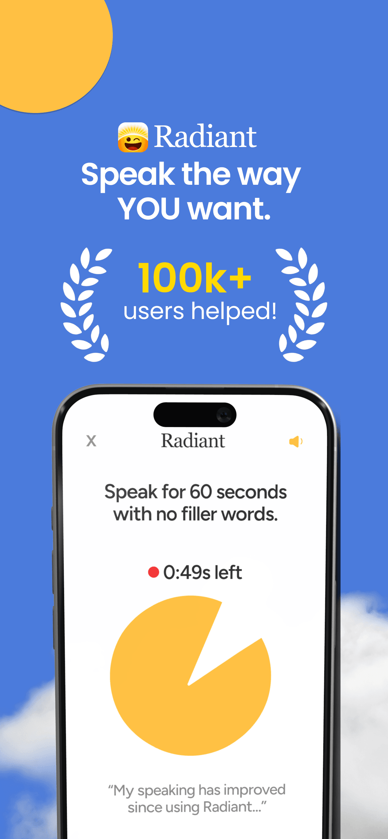 Radiant — Speak the way YOU want.